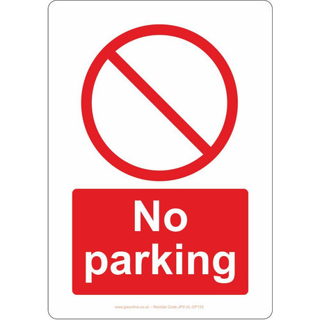 No Parking Sign - JPS Online Ltd