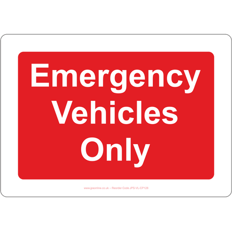 Emergency Vehicles Only Sign - JPS Online Ltd