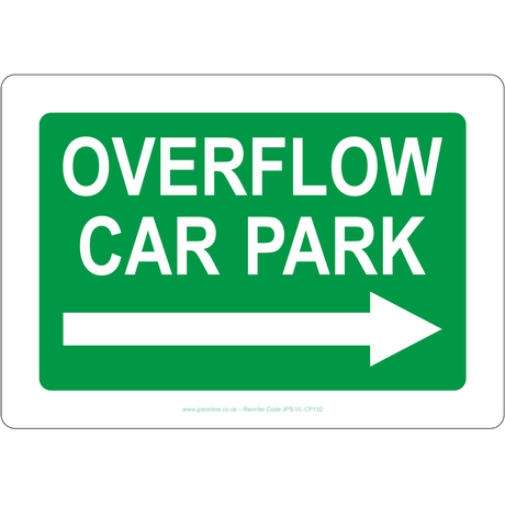 Overflow Car Park Arrow Right Sign - JPS Online Ltd