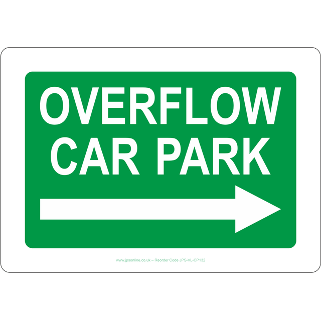 Overflow Car Park Arrow Right Sign - JPS Online Ltd