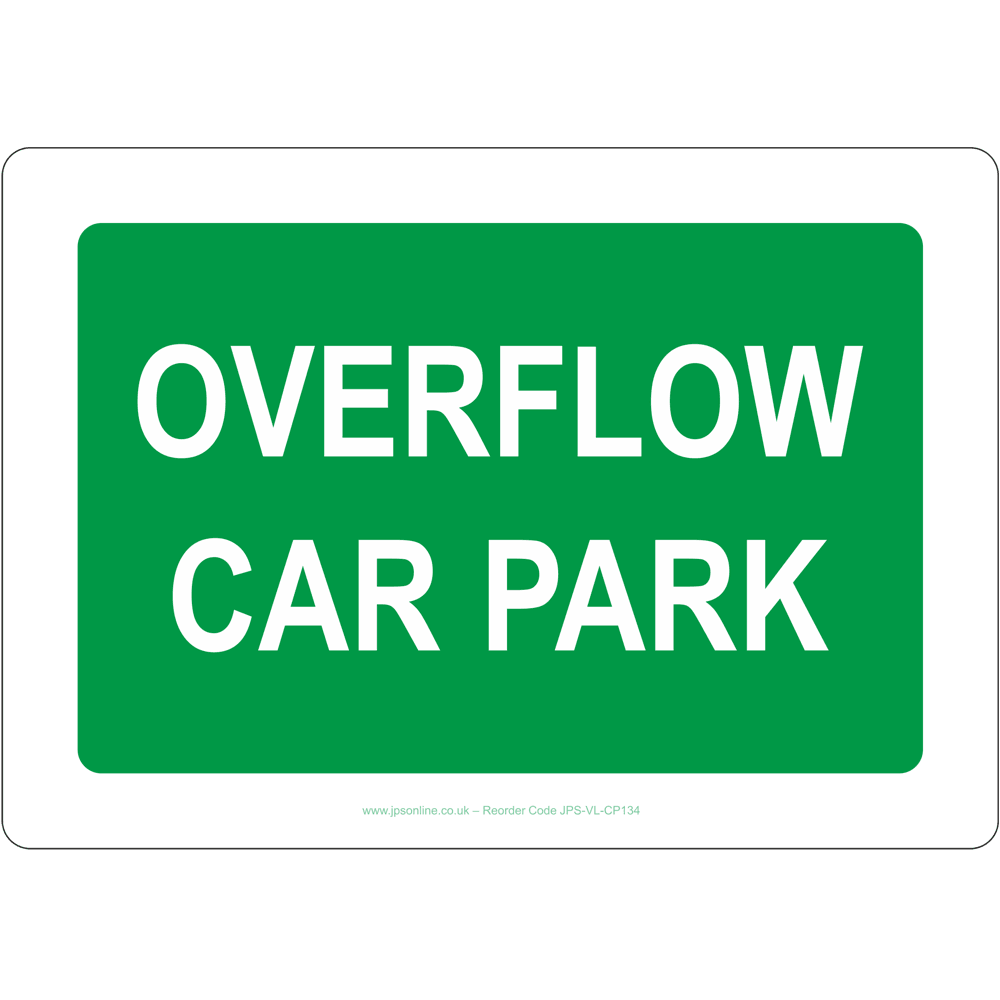 Overflow Car Park Sign - JPS Online Ltd