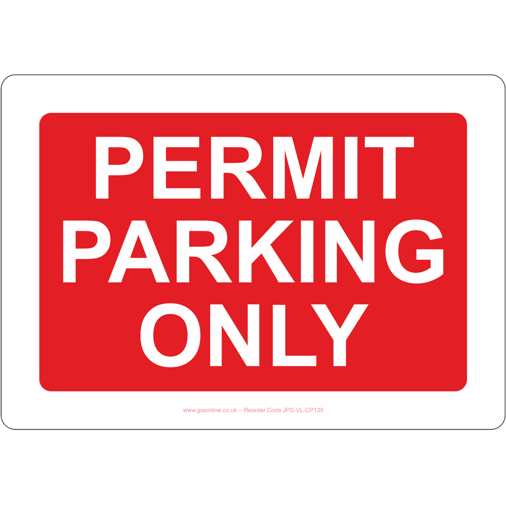 Permit Parking Only Sign - JPS Online Ltd