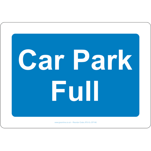 Car Park Full Sign - JPS Online Ltd