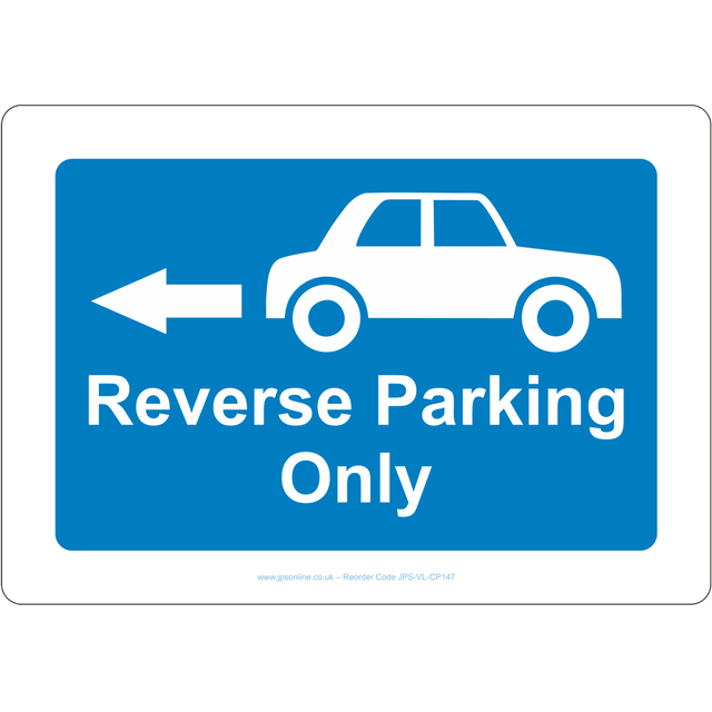 Reverse Parking Only Sign - JPS Online Ltd