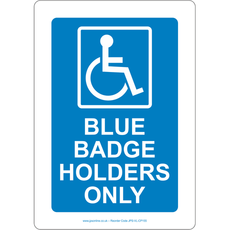 Disabled Blue Badge Holders Only Sign - JPS Online Ltd