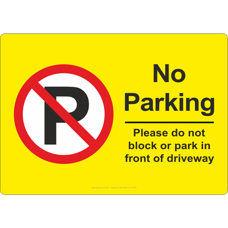 No Parking Do Not Block Driveway - JPS Online Ltd