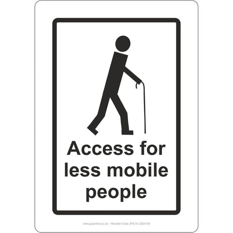 Access For Less Mobile People Sign - JPS Online Ltd