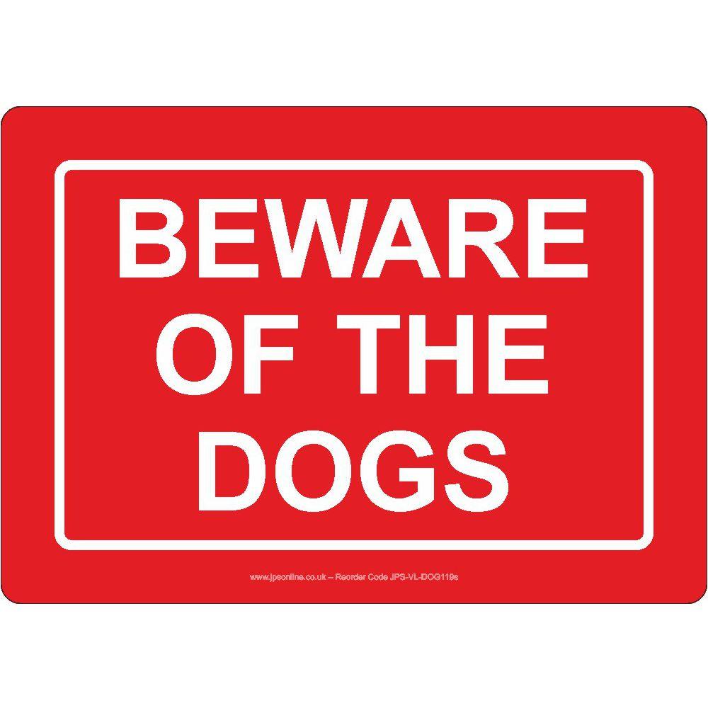 Beware Of The Dogs Sign - JPS Online Ltd