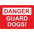 Danger Guard Dogs! Sign - JPS Online Ltd