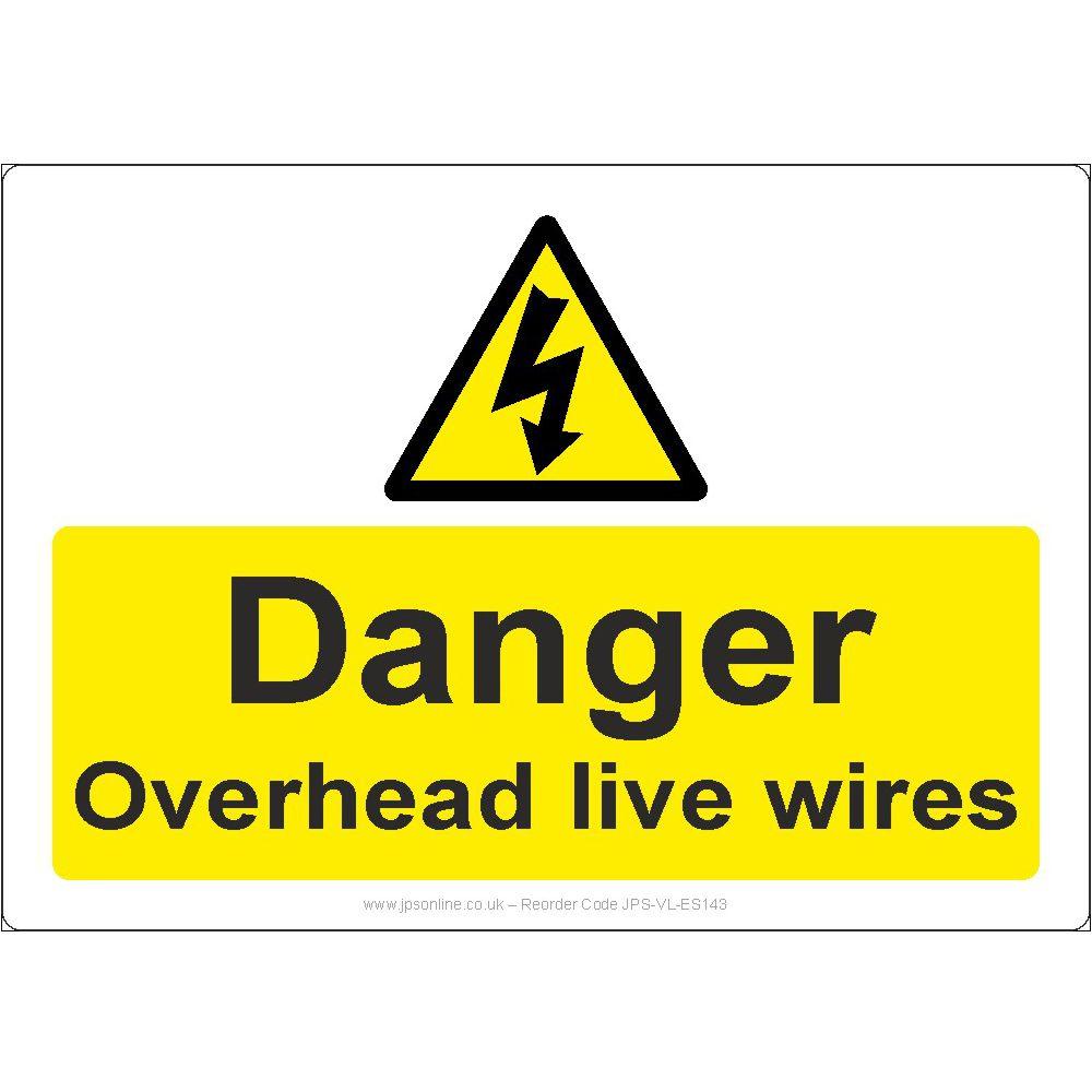 Danger Overhead Live Wires Sign - JPS Online Ltd