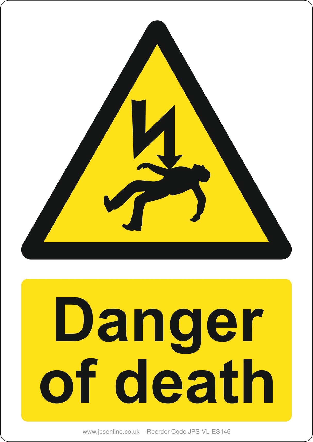 Danger Of Death Sign - JPS Online Ltd