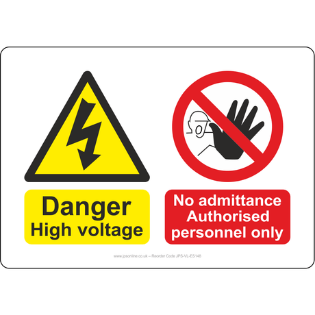 Danger High Voltage/No Admittance Authorised Personnel Only Sign - JPS Online Ltd