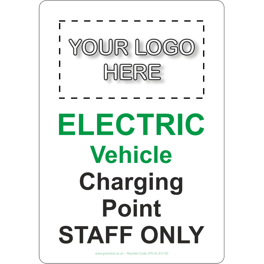 Your Logo Electric Vehicle Charging Point Staff Only Sign – JPS Online Ltd
