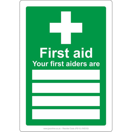 Your First Aiders Are Sign - JPS Online Ltd