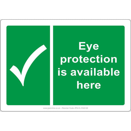 Eye Protection Is Available Here Sign - JPS Online Ltd