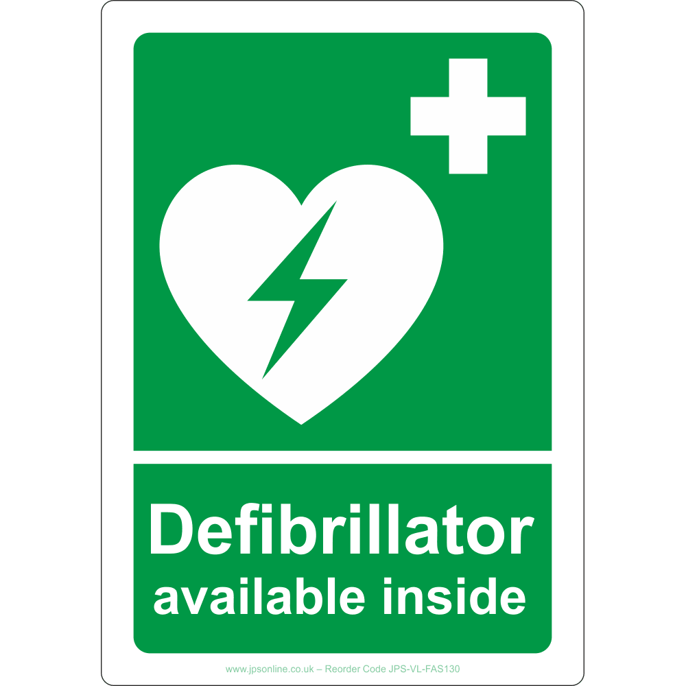 Defiblerator Inside Sign Defibrillator Available Inside Sign – JPS Online Ltd