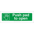 Push Pad to Open Sign - JPS Online Ltd