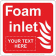 Foam Inlet (Your Text Here) Sign - JPS Online Ltd