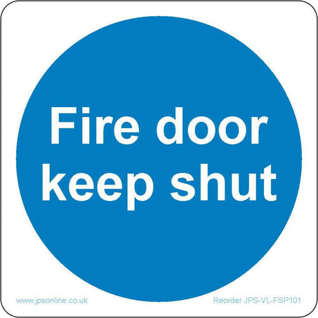 Fire Door Keep Shut Sign - JPS Online Ltd