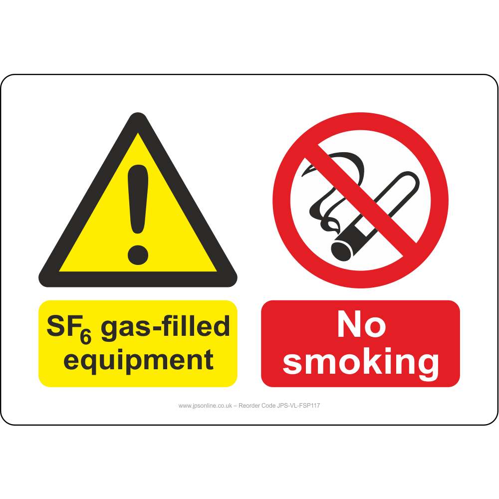 SF6 Gas-Filled Equipment/No Smoking Sign – JPS Online Ltd