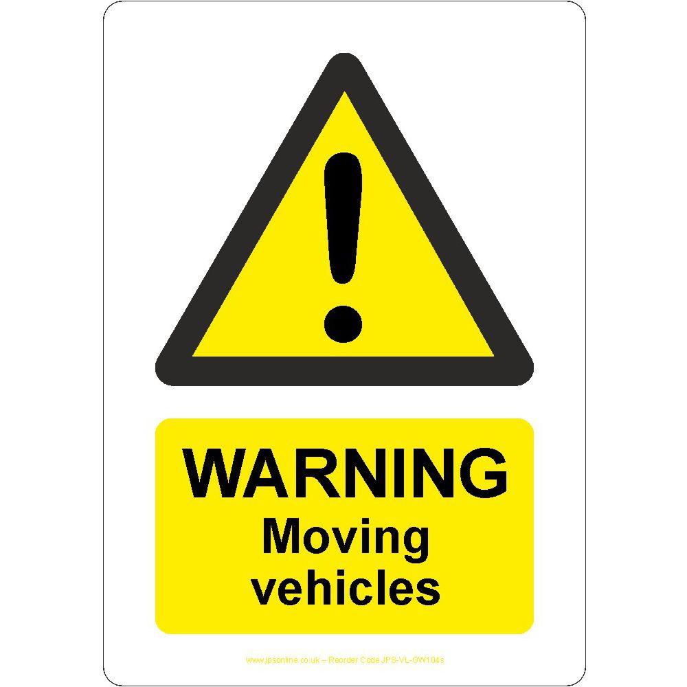 Moveable Object. Sign Warning Moving Vehicles Sign – JPS Online Ltd