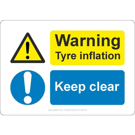 Warning Tyre Inflation Keep Clear Sign - JPS Online Ltd