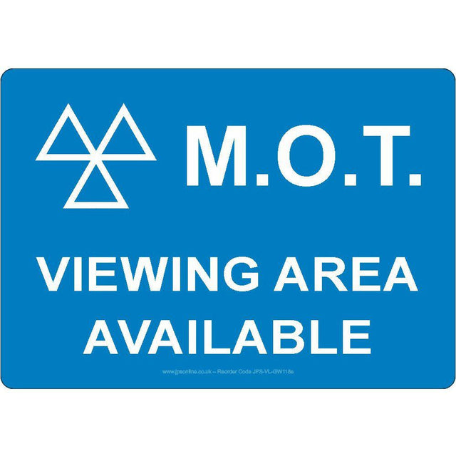 M.O.T. Viewing Area Available Sign - JPS Online Ltd