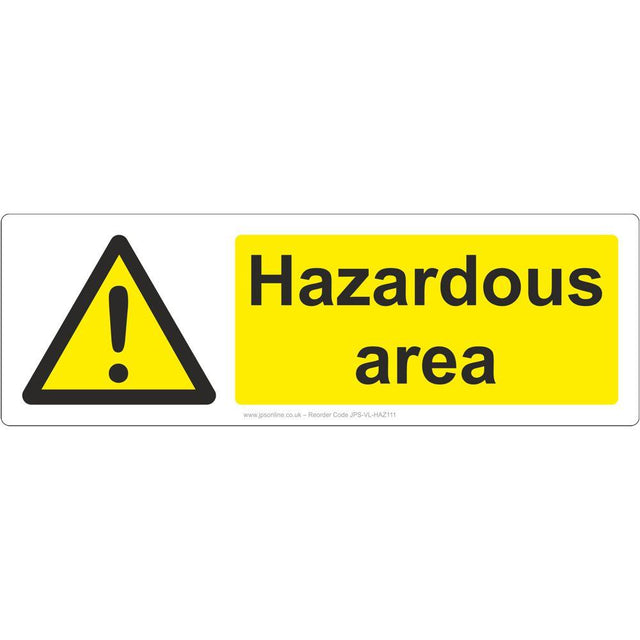 Hazardous Area Sign - JPS Online Ltd