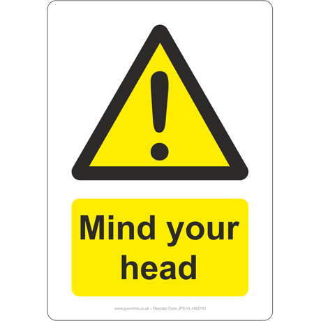 Mind Your Head Sign - JPS Online Ltd