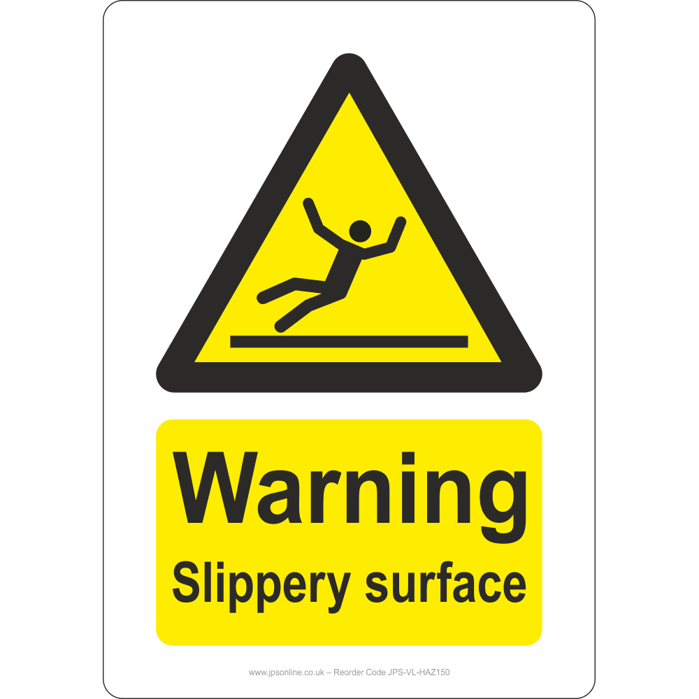 Warning Slippery Surface Sign - JPS Online Ltd