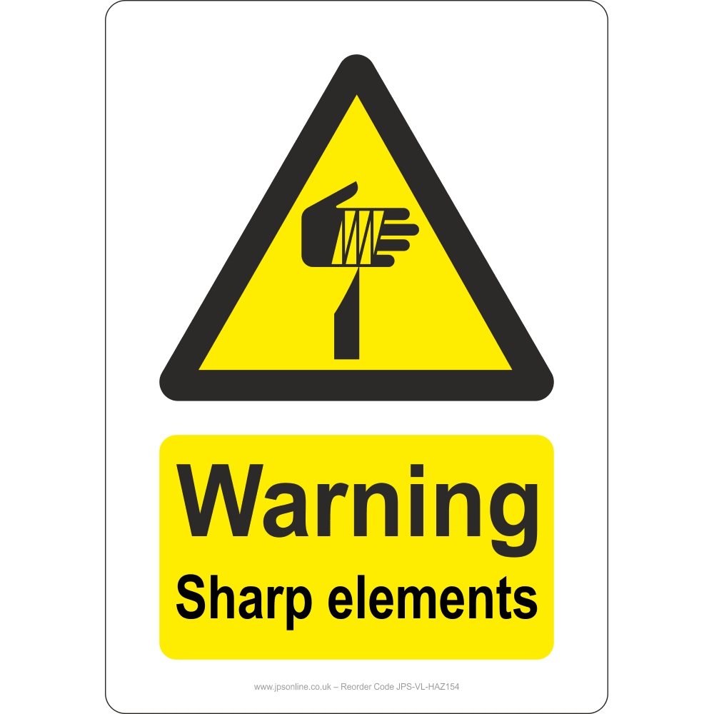 Warning Sharp Elements Sign - JPS Online Ltd