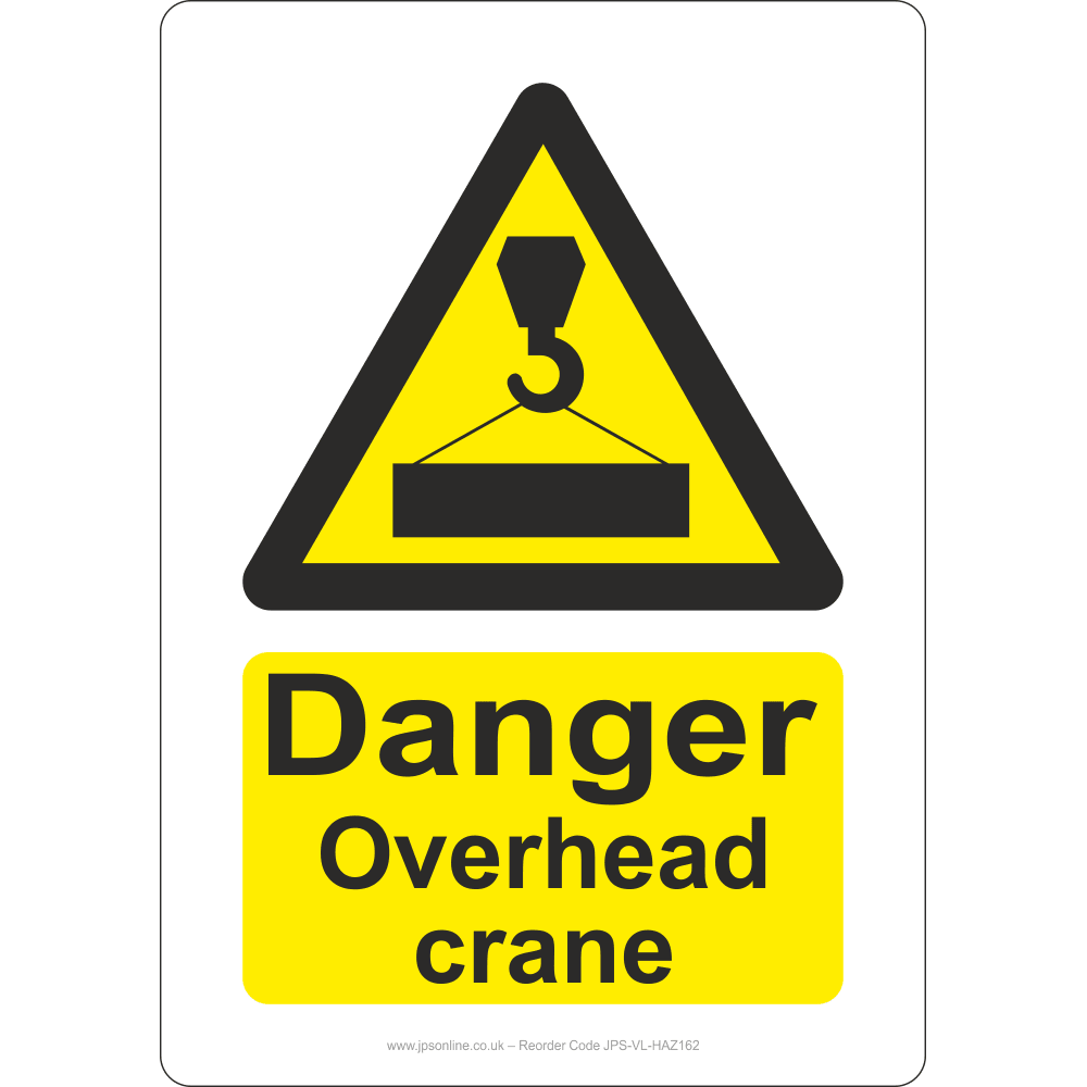 Danger Overhead Crane Sign - JPS Online Ltd