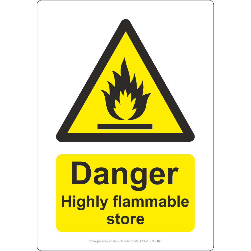 Danger Highly Flammable Store Sign – JPS Online Ltd