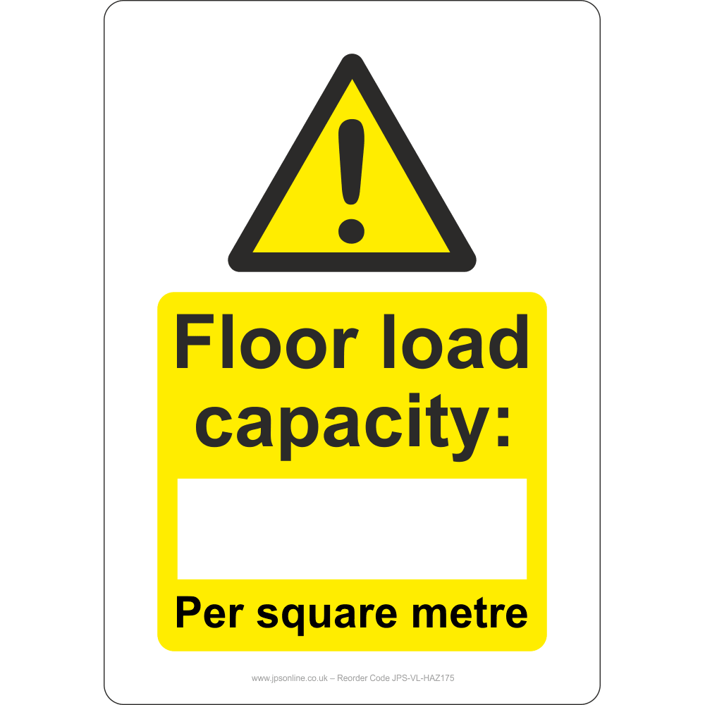 Floor Load Capacity Sign - JPS Online Ltd