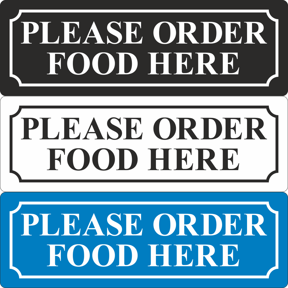 Menu Upon Request Sign Please Order Food Here Sign – JPS Online Ltd
