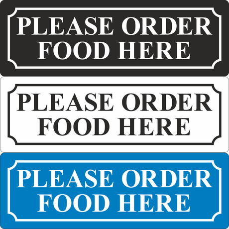 Please Order Food Here Sign - JPS Online Ltd