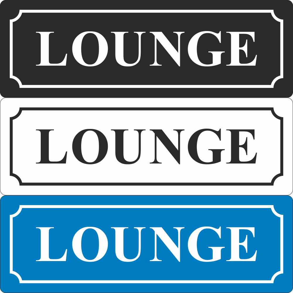 Lounge Sign - JPS Online Ltd