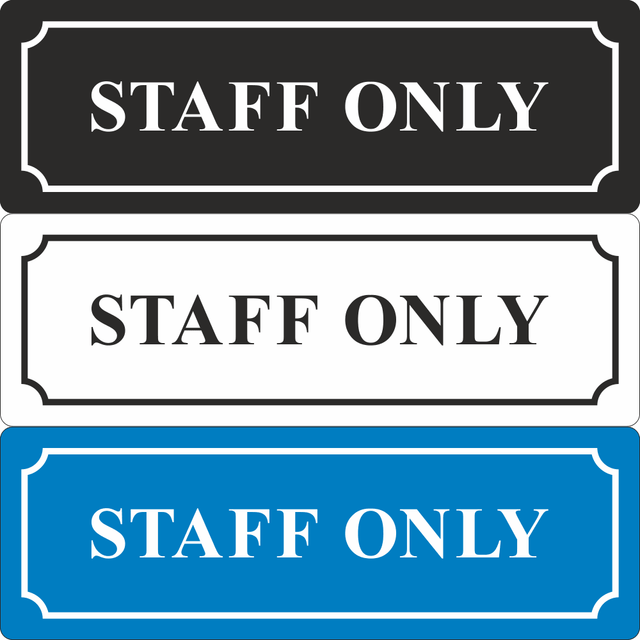 Staff Only Sign - JPS Online Ltd