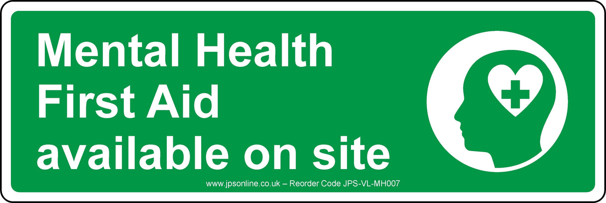 Mental Health First Aid Available On Site Sign