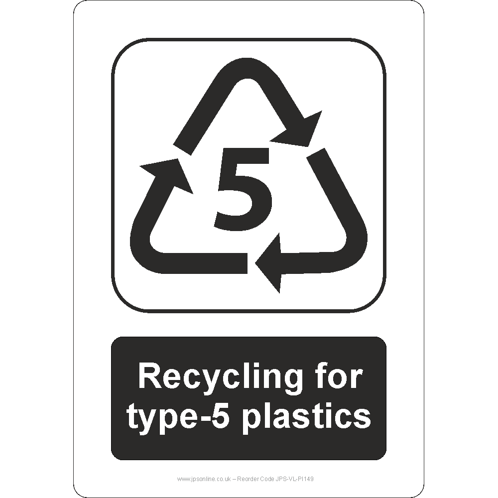 Recycling for Type-5 Plastics Sign - JPS Online Ltd