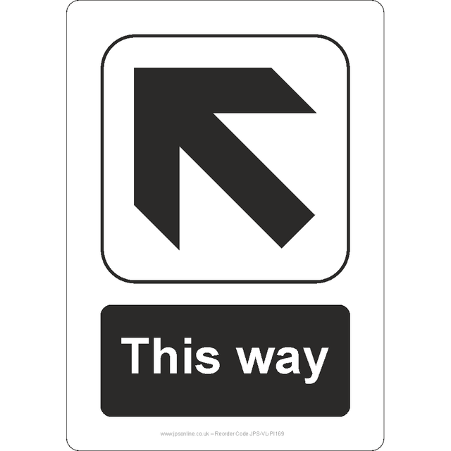 This Way (Up Left Arrow) Sign - JPS Online Ltd