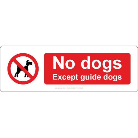 No Dogs Except Guide Dogs Sign - JPS Online Ltd