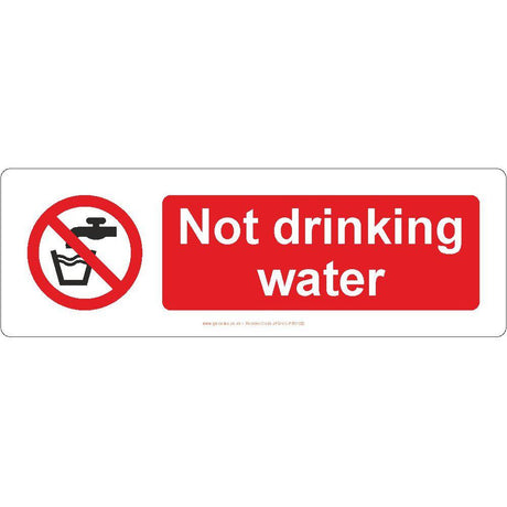 Not Drinking Water Sign - JPS Online Ltd