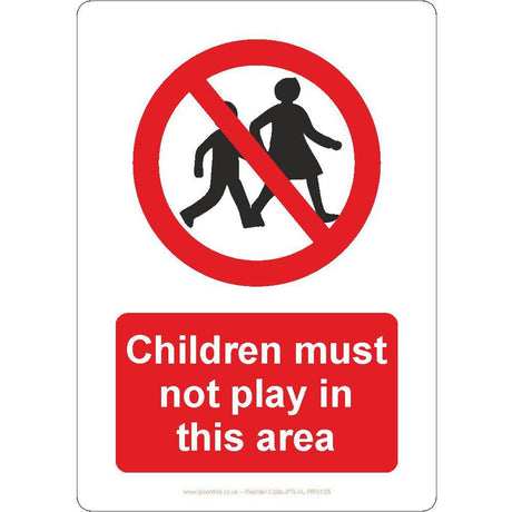 Children Must Not Play In This Area Sign - JPS Online Ltd