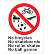 No Bicycles, No Skateboards, No Roller Skates, No Ball Games Sign - JPS Online Ltd