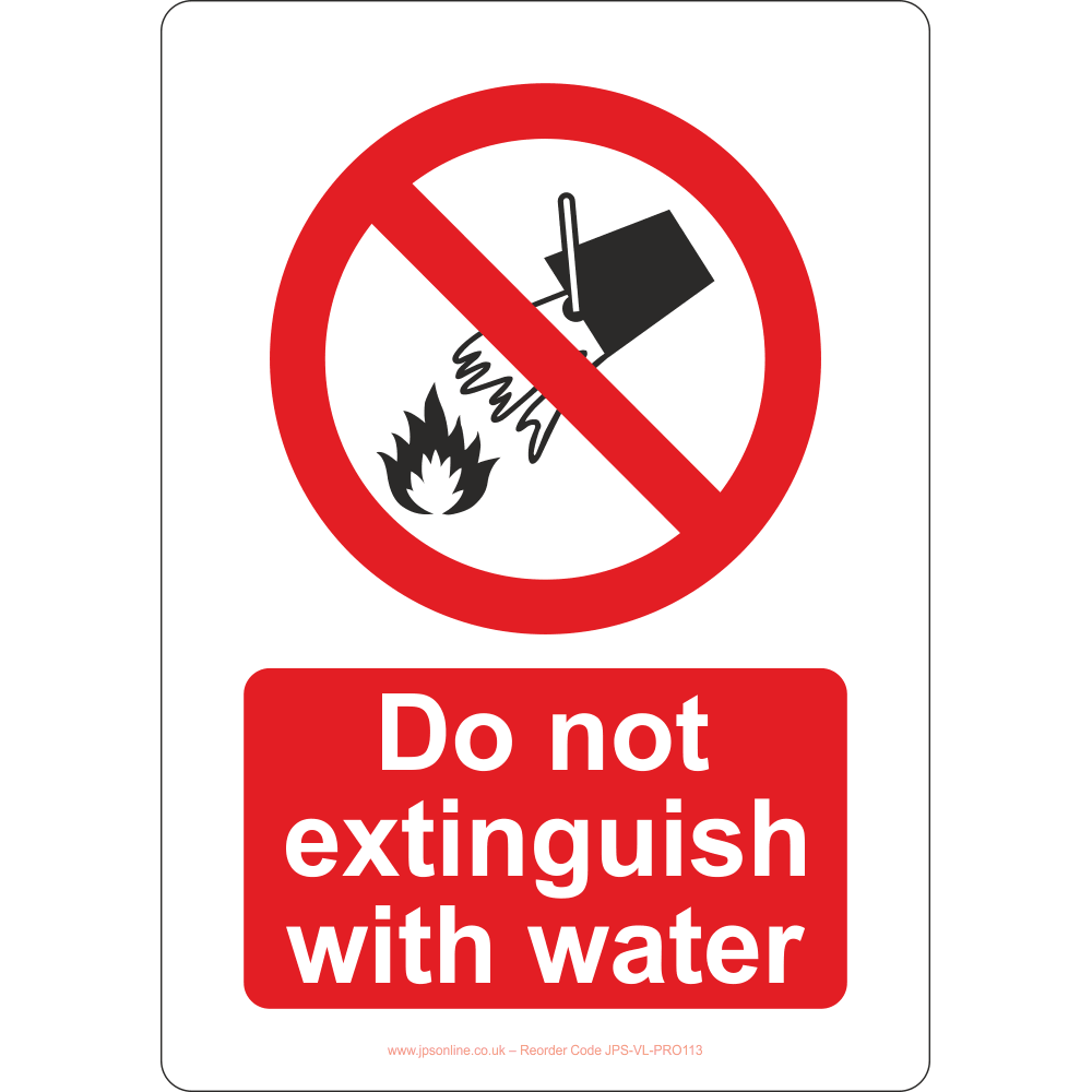 Do Not Extinguish With Water Sign - JPS Online Ltd