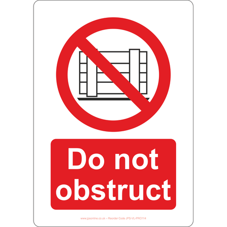 Do Not Obstruct Sign - JPS Online Ltd