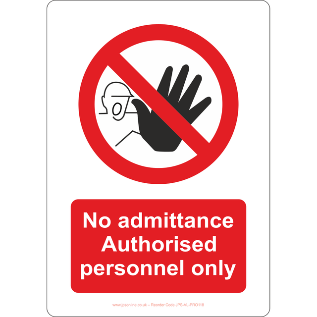 No Admittance Authorised Personnel Only Sign - JPS Online Ltd