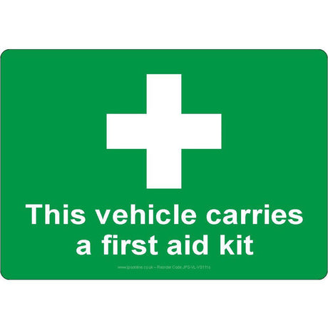 This Vehicle Carries A First Aid Kit Sign - JPS Online Ltd