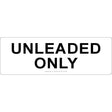 Unleaded Only Sign - JPS Online Ltd